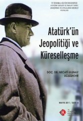 ATATÜRK'ÜN JEOPOLİTİĞİ VE KÜRESELLEŞME