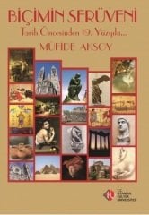 BİÇİMİN SERÜVENİ