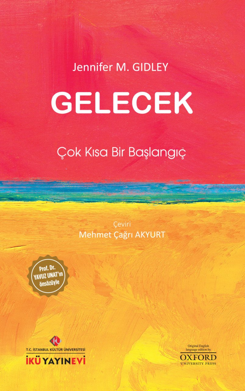 GELECEK: Çok Kısa Bir Başlangıç