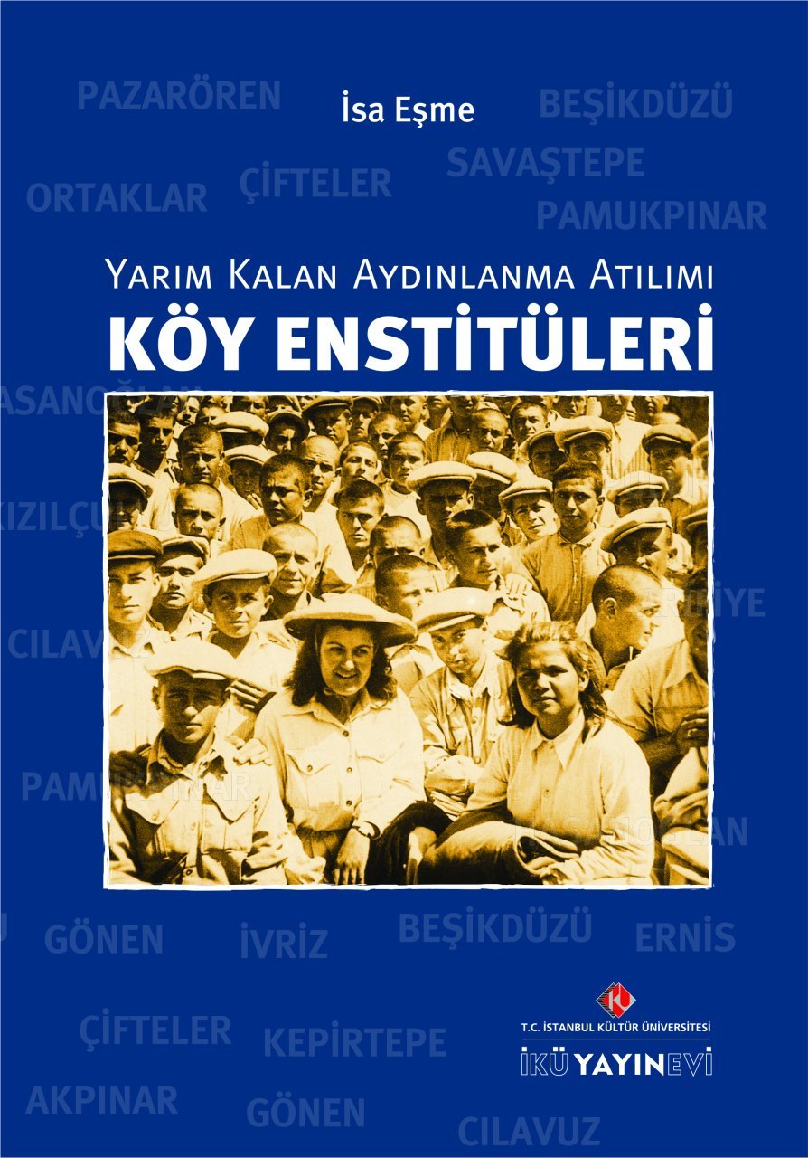 KÖY ENSTİTÜLERİ: YARIM KALAN AYDINLANMA ATILIMI