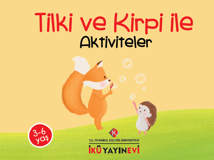 TİLKİ ve KİRPİ ile AKTİVİTELER