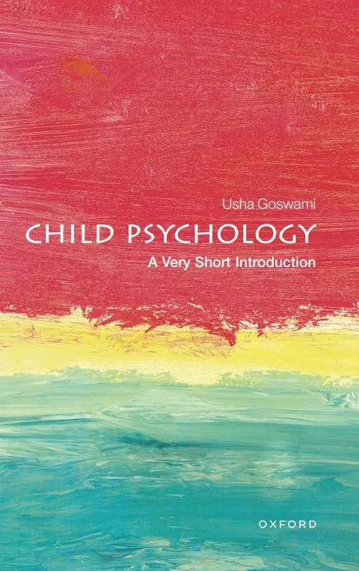 ÇOCUK PSİKOLOJİSİ: Çok Kısa Bir Başlangıç (YAKINDA)