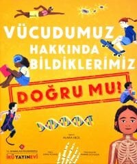 Vücudumuz Hakkında Bildiklerimiz DOĞRU MU?