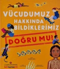 Vücudumuz Hakkında Bildiklerimiz DOĞRU MU?